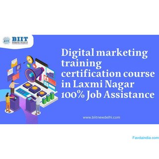 Digital marketing training certification course in Laxmi Nagar 100% Job Assistance