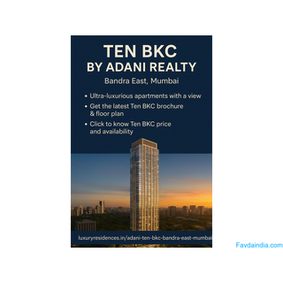 Bandra East’s Most Iconic Address – Welcome to Adani Ten BKC