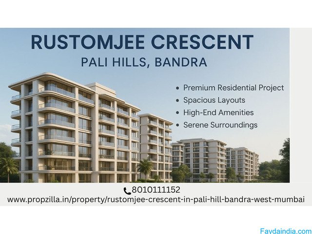 Rustomjee Crescent Mumbai: Luxury Flats in the Heart of Pali Hills
