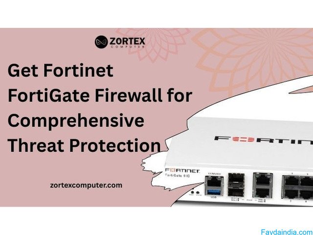 Get Fortinet Fortigate Firewall for Comprehensive Threat Protection