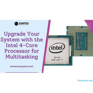 Upgrade Your System with the Intel 4-Core Processor for Multitasking
