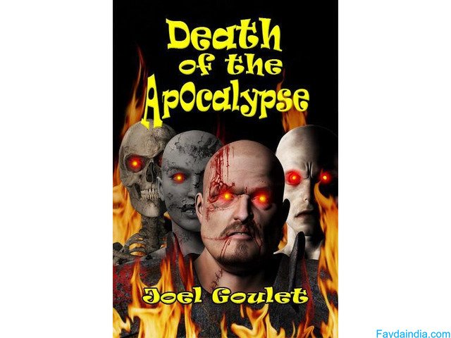 Death of the Apocalypse novel by Joel Goulet