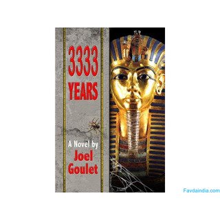 3333 Years, a King Tut novel by Joel Goulet