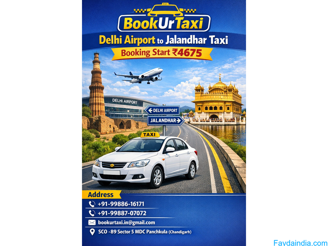 Delhi airport to Jalandhar Taxi | Booking Start ₹4675 - BookUrTaxi