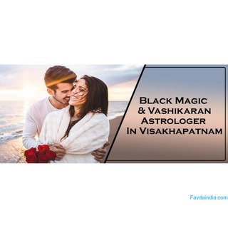 Black Magic Astrologer in Visakhapatnam
