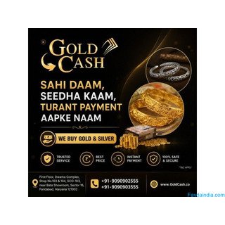 Gold Cash Limited – Trusted Gold Buyer, Faridabad