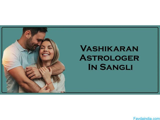 Vashikaran Astrologer in Sangli-Miraj-Kupwad