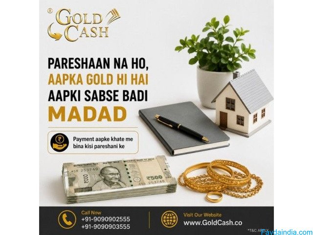 Turn Gold Into Cash – Gold Cash Limited, Lucknow - 2/2