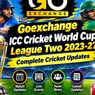 Goexchange ICC Cricket World Cup League Two 2023-27 Latest Cricket News